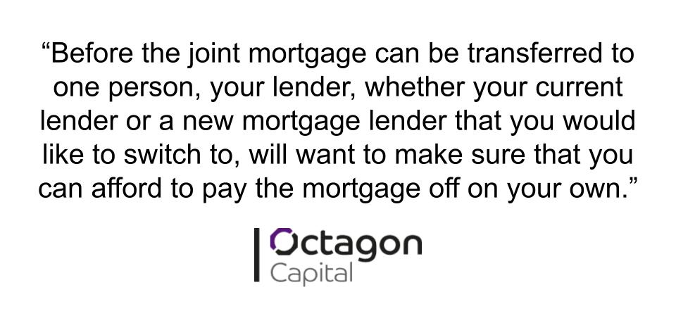 Can a joint mortgage be transferred to one person
